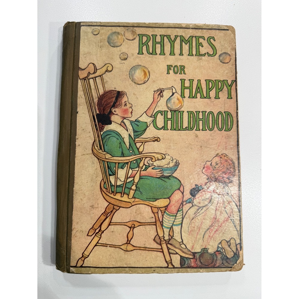 1917 Rhymes for Happy Childhood Logan Marshall Winston Co Antique Childrens Book